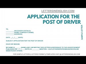 Driver Job Application Letter - Application for the Post of Driver | Letters in English