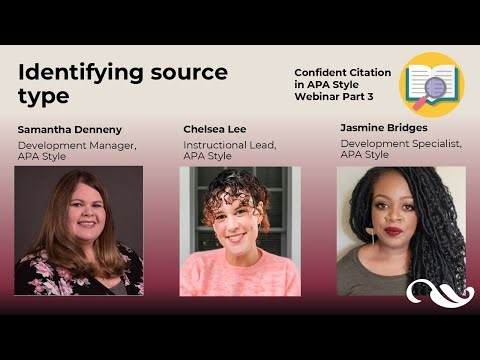 Identifying the Source Element (Part 3 of the Confident Citation in APA Style webinar for students)