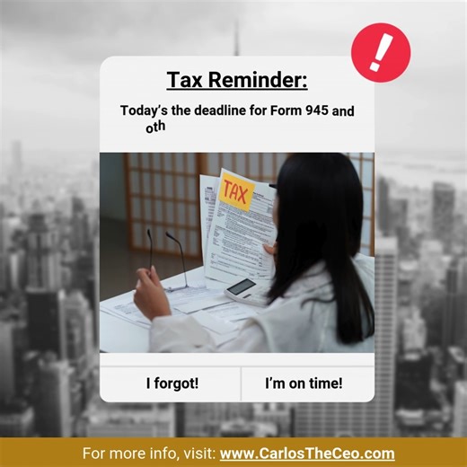 Carlos Rosario | CEO @ TSG ProAdvisor | Tax Strategist | 📅 Tax Reminder: Today is the deadline to file Form 945 (Monthly Non-Payroll Withholding Return) and other key February IRS deadlines! 💡... | Instagram