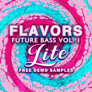 Free Future Bass Sample Pack and Serum Presets: Flavors [Demo]
