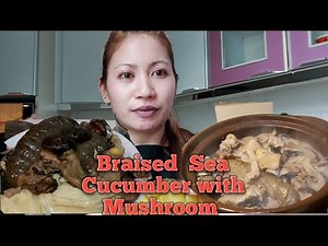 How to Cook Sea Cucumber | Sea Cucumber | Braised Sea Cucumber With Mushroom | simplypie vlog