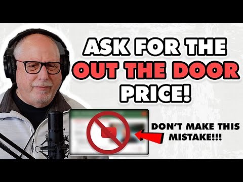 Here's Why You NEED to Know the Out-The-Door Price Before Buying a Car (Former Dealer REACTION)