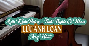 Liên Khúc Bolero Tình Nghèo Có Nhau Lưu Ánh Loan Hay Nhất - Various Artists | NHAC.VN