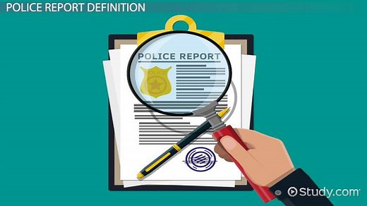 Police Report Definition, Types & Example