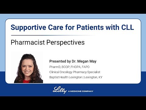 Pharmacist Perspectives: Supportive Care for Patients with CLL