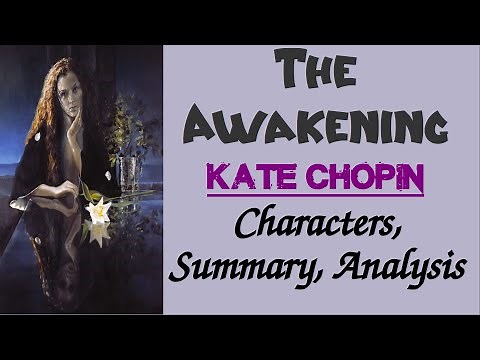 The Awakening by Kate Chopin | Characters, Summary, Analysis