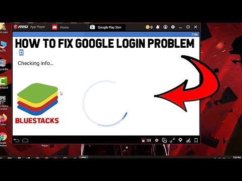 How to Fix Google Login Problem On Bluestacks