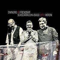 Scasciamacchia, Bassi, Maroni - Swinging In Friendship