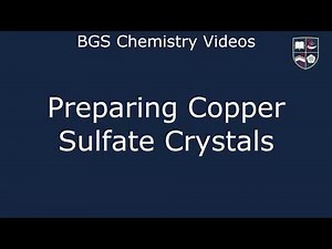 Preparing Copper Sulfate Crystals