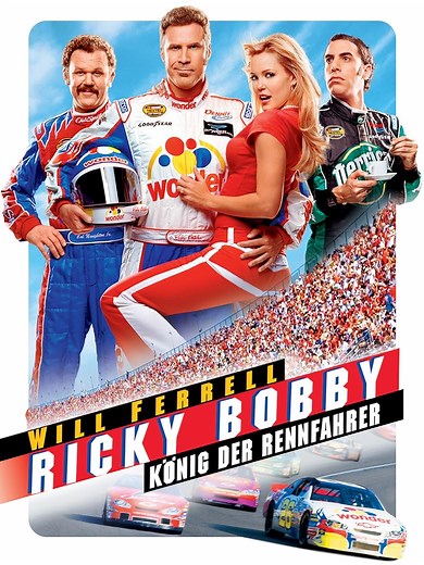 Ricky Bobby: König der Rennfahrer