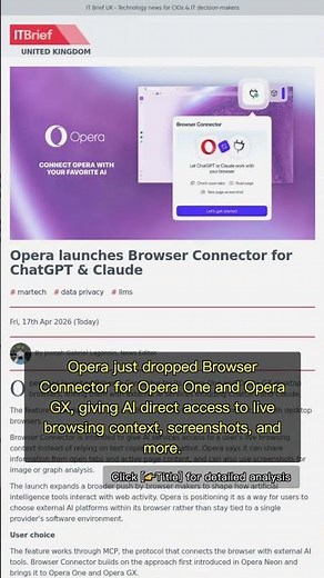 🧐👉 Opera's Browser Connector: No More Copy-Paste for AI Tools #QixNewsAI