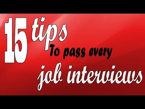 Job interview tips - 15 tips to pass every job interviews