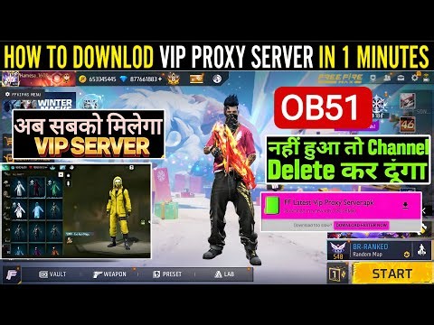 Free Fire Vip Proxy Server Download ( 100% Working )🥳💥Download Vip Proxy Server in 1 Minute FF Proxy