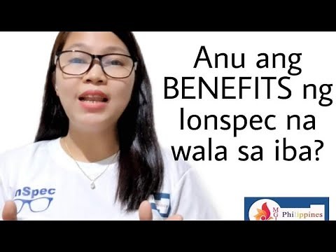 BENEFITS OF IONSPEC MEDICAL EYEWEAR/ANUNG MERON SA IONSPEC/NATALIE NICOL/09917439447