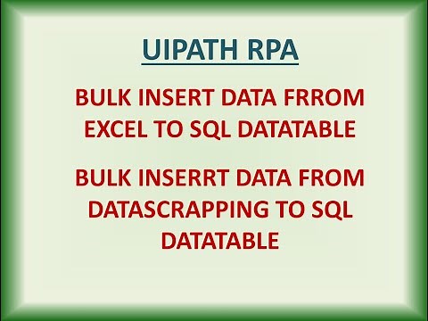 UIPATH Bulk Insert data from excel SQL | UIPATH Bulk Upload | UIPATH Data Table to SQL data table