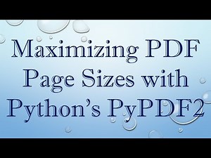 Maximizing PDF Page Sizes with Python's PyPDF2