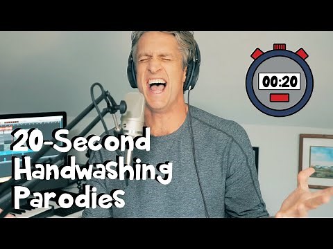 20-Second Parodies for Handwashing