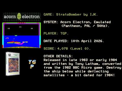 StratoBomber - IJK - Acorn Electron - Emulated (Pantheon) - Level 0 - 4,078 points.