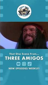 That One Scene From...Three Amigos! | Deep Dive Film School #shorts