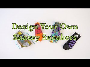 Design Your Own Snazzy Sneakers