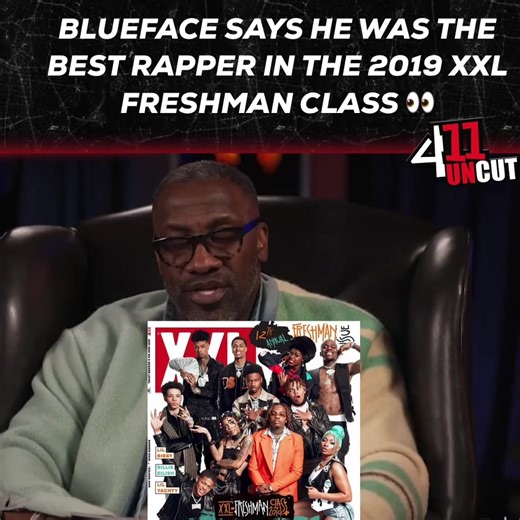 Gang, #Blueface told #ShannonSharpe he was the best rapper out of the XXL Freshamn class in 2019. Thoughts? #411Uncut #411WithNellaD