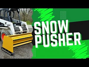 QUICK ATTACH SNOW PUSHER FOR SKID STEER