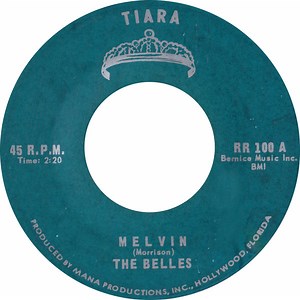 The Belles - Melvin / Come Back