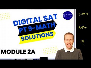 Digital SAT Bluebook Practice Test 9 Math-Module 2A (Easier) Full Solutions & Explanations