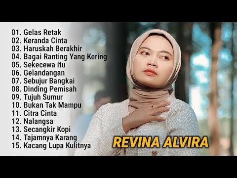 Kumpulan Lagu Dangdut Patah Hati Revina Alvira Paling Menyentuh