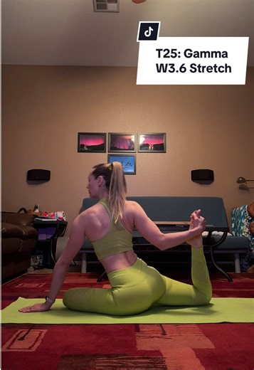 Focus T25: Gamma W3.6 Stretch #SuperFastJulie