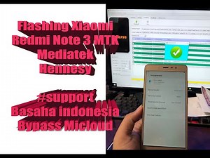 Flashing Xiaomi Redmi Note 3 MTK Mediatek dengan flashtool I bisa untuk micloud