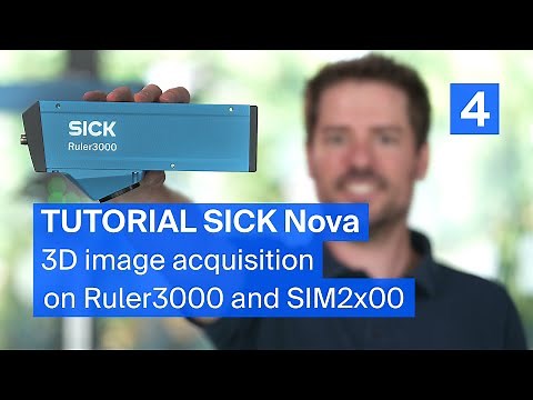 Tutorial SICK Nova 3D (4/7): Image acquisition on Ruler3000 and SIM2x00