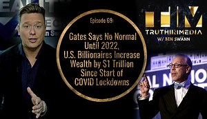 117K views · 4.3K reactions | Bill Gates Says No Normal Until 2022, U.S. Billionaires Increase Wealth by $1 Trillion Since Start of C0VlD Lockdowns Check out our sponsor Kim Daly and my 25 minute interview with Kim here: Watch my 25 min interview with Kim here: https://www.facebook.com/124075334324092/videos/748917592321767 | Ben Swann | Facebook