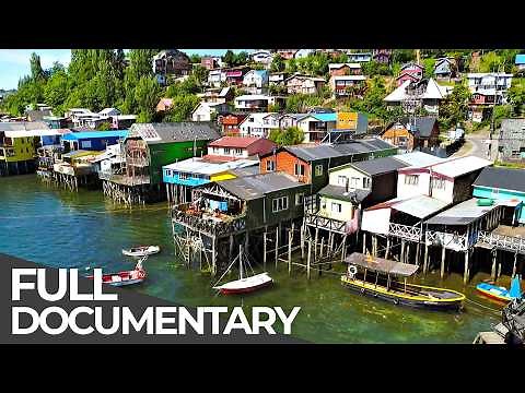 The Legendary Wooden Houses of Chiloé Island | Habitats of the World: Chile | Free Documentary