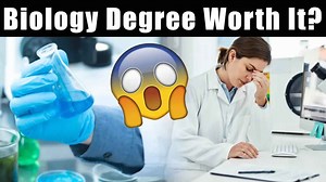 Is a biology degree worth it?