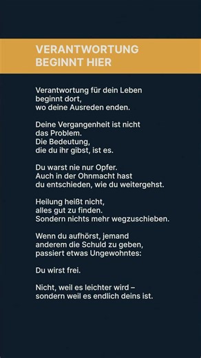 Du bist nicht deine Vergangenheit – aber du bist verantwortlich dafür, was du daraus machst.