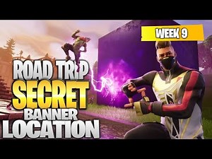 Fortnite Battle Royale Season 5 Week 9 Secret BANNER Location (“Road Trip” Challenges)