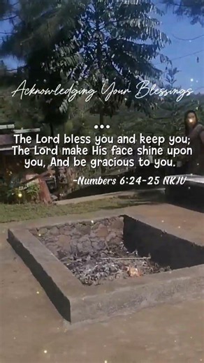 Acknowledging Your Blessings | Numbers 6:24-25 NKJV