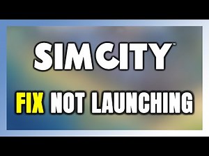 How to FIX SimCity Not Launching/Won't Launch