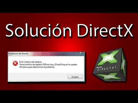 Arreglar problema de instalación DirectX, DXError.log, DirectX.log
