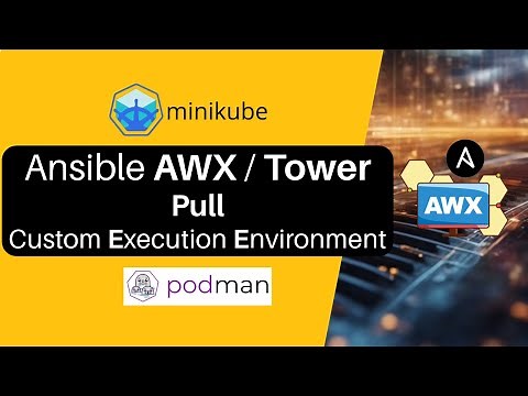 Ansible AWX/Tower Add Custom Execution Environment And Initial Setup for Network Automation | Cisco