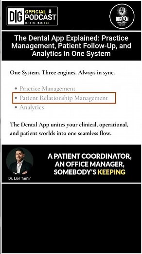 The Dental App Explained: Practice Management, Patient Follow-Up, and Analytics in One System