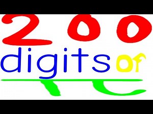 200 Digits of π (FULL SONG)