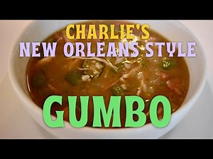 GUMBO: How to Make Chicken & Sausage Gumbo, with Charlie Wetzel