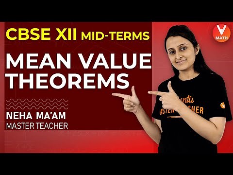 Rolle's Theorem Class 12 | Lagrange's Mean Value Theorem (LMVT) | CBSE Class 12 Maths | Vedantu Math
