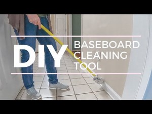 DIY BASEBOARD CLEANING TOOL | Save those backs and knees with this quick DIY project!