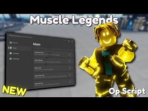 *NEW* MUSCLE LEGENDS SCRIPT [ PASTEBIN 2025 ] KEYLESS
