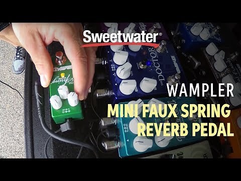Wampler Mini Faux Spring Reverb Pedal Overview with Brian Wampler