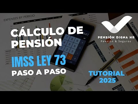 CÁLCULO DE PENSIÓN IMSS | TUTORIAL 2025