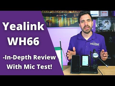 Yealink WH66 -In-Depth Review! With Mic Test!
